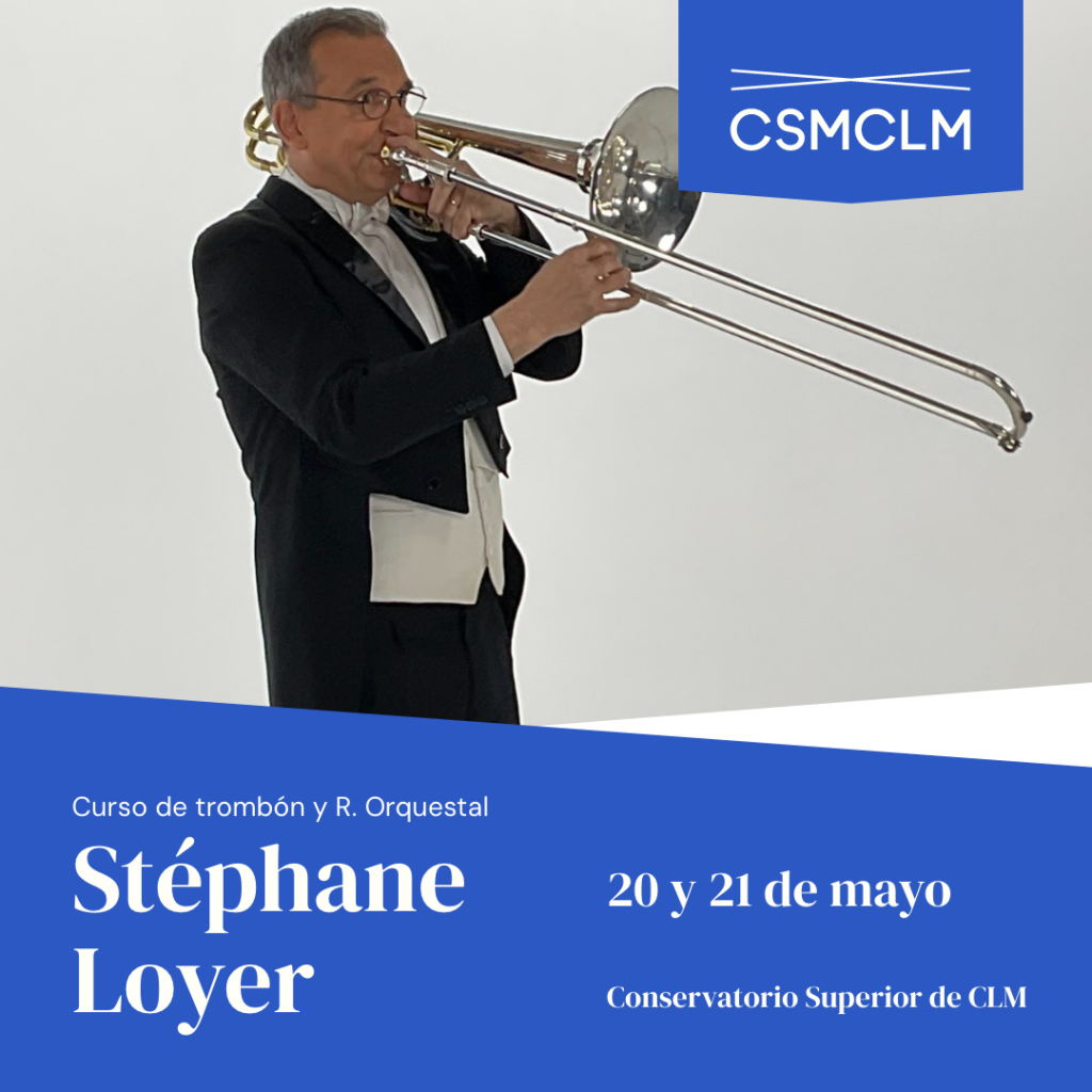 Stéphane Loyer curso trombon csmclm